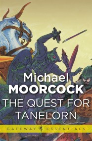 The Quest for Tanelorn