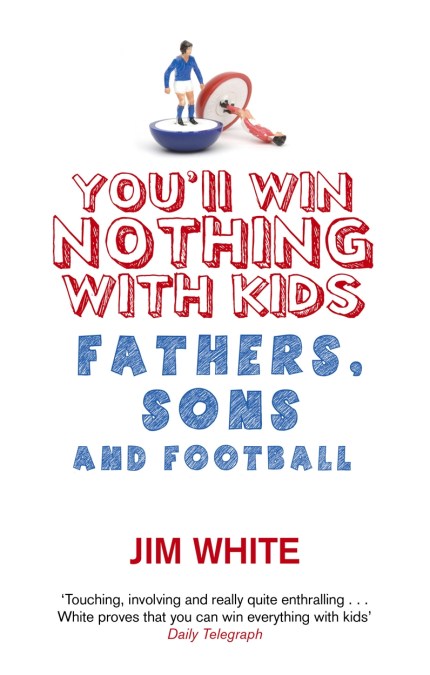 You’ll Win Nothing With Kids