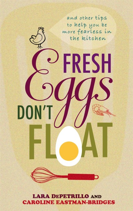 Fresh Eggs Don’t Float