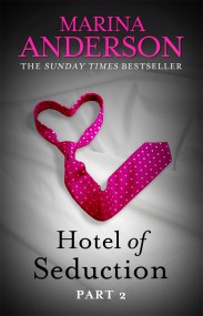 Hotel of Seduction: Part 2