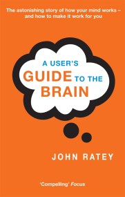 A User’s Guide To The Brain