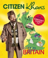 Citizen Khan’s Guide To Britain