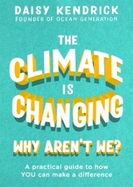 The Climate is Changing, Why Aren’t We?