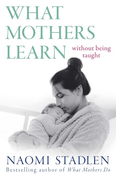 What Mothers Learn